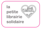La Petite Librairie Solidaire